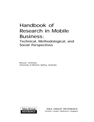 Handbook of Research in Mobile Business: Technical, Methodological, and Social Perspectives