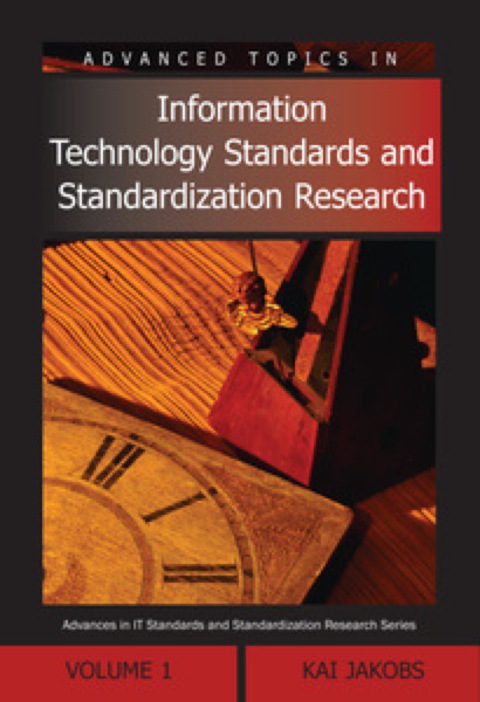 Cover image for book Advanced Topics in Information Technology Standards and Standardization Research, Volume 1