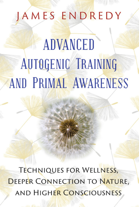 Cover image for book Advanced Autogenic Training and Primal Awareness