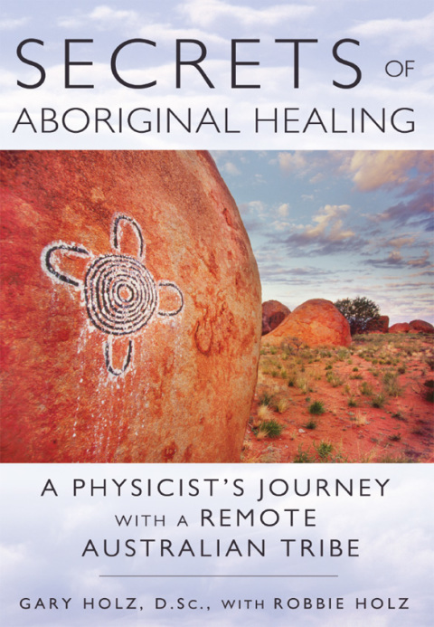Cover image for book Secrets of Aboriginal Healing