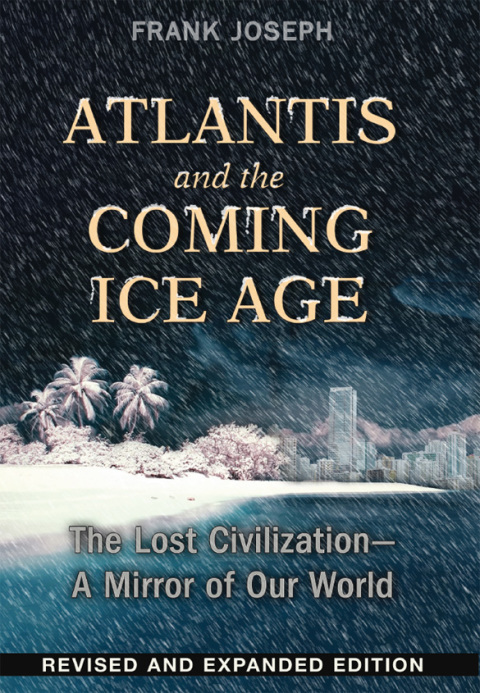 Cover image for book Atlantis and the Coming Ice Age