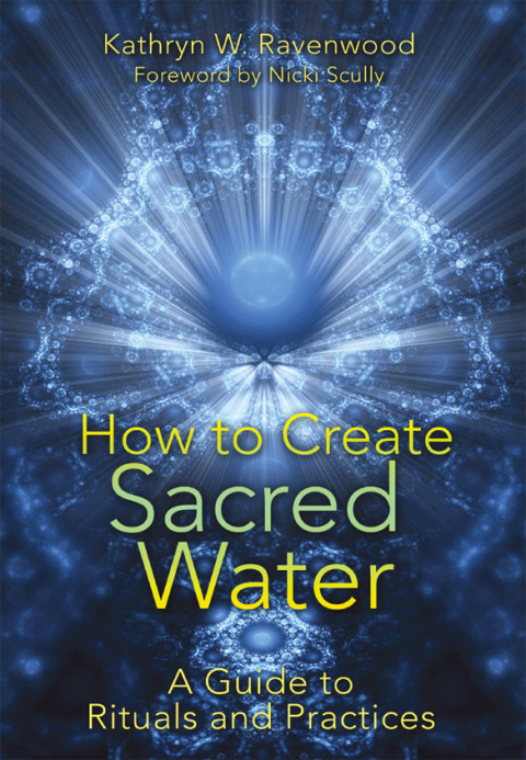 Cover image for book How to Create Sacred Water
