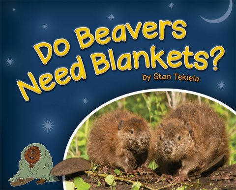 Cover image for book Do Beavers Need Blankets?