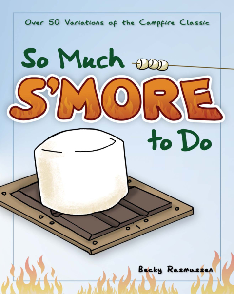 Cover image for book So Much S'more to Do
