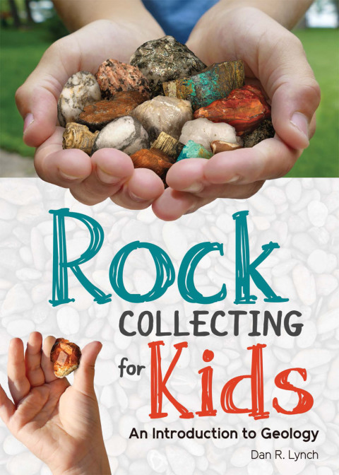 Cover image for book Rock Collecting for Kids