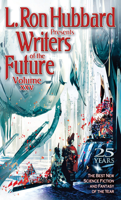 Cover image for book L. Ron Hubbard Presents Writers of the Future Volume 25