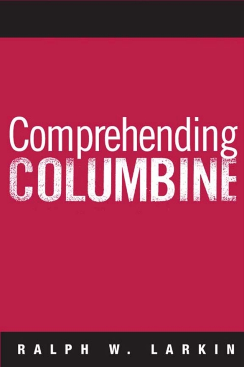 Cover image for book Comprehending Columbine