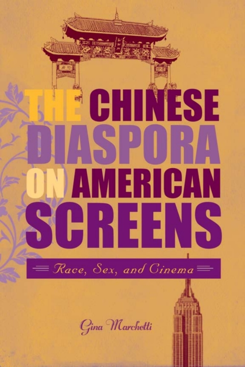 Cover image for book The Chinese Diaspora on American Screens