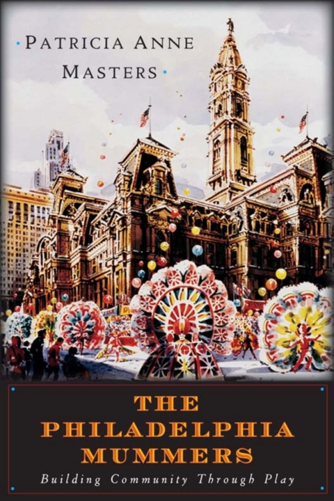 Cover image for book The Philadelphia Mummers