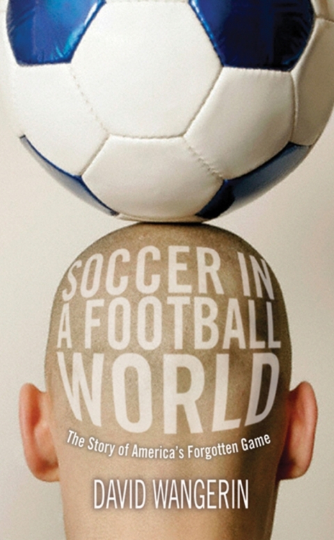 Cover image for book Soccer in a Football World