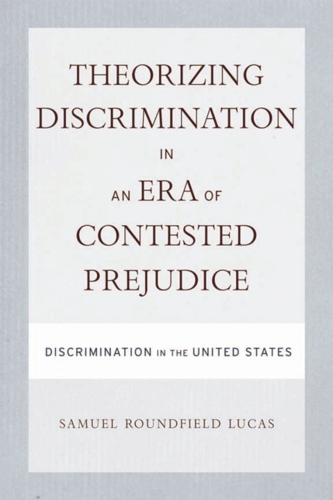 Cover image for book Theorizing Discrimination in an Era of Contested Prejudice