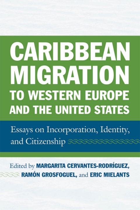 Cover image for book Caribbean Migration to Western Europe and the United States