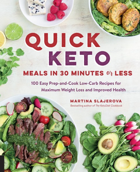 Cover image for book Quick Keto Meals in 30 Minutes or Less