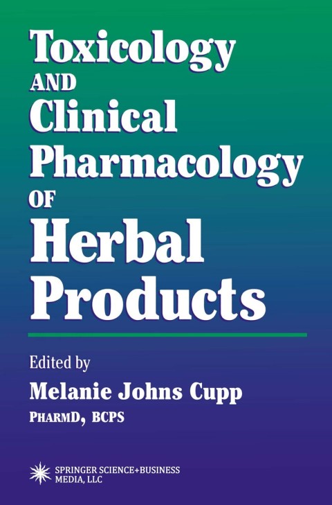 Cover image for book Toxicology and Clinical Pharmacology of Herbal Products