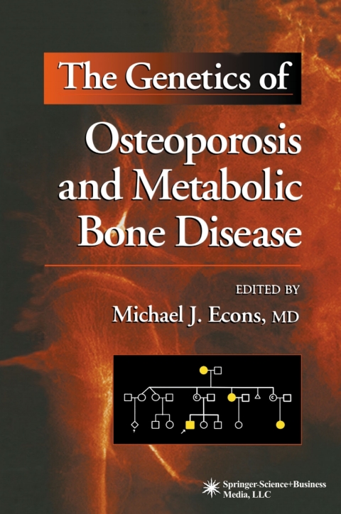 Cover image for book The Genetics of Osteoporosis and Metabolic Bone Disease