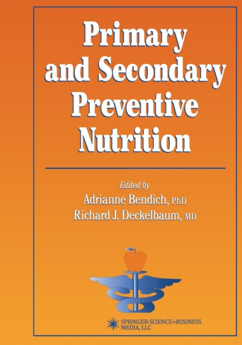Cover image for book Primary and Secondary Preventive Nutrition
