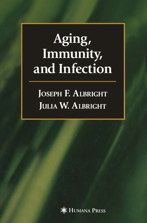 Cover image for book Aging, Immunity, and Infection