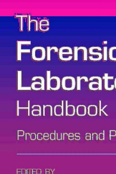 Cover image for book The Forensic Laboratory Handbook