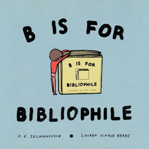 Cover image for book B Is For Bibliophile