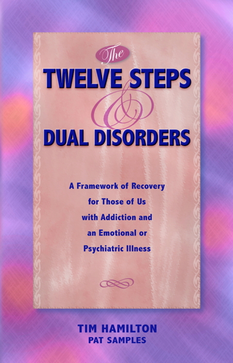 Cover image for book The Twelve Steps And Dual Disorders