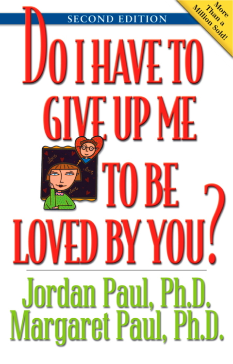 Cover image for book Do I Have to Give Up Me to Be Loved by You