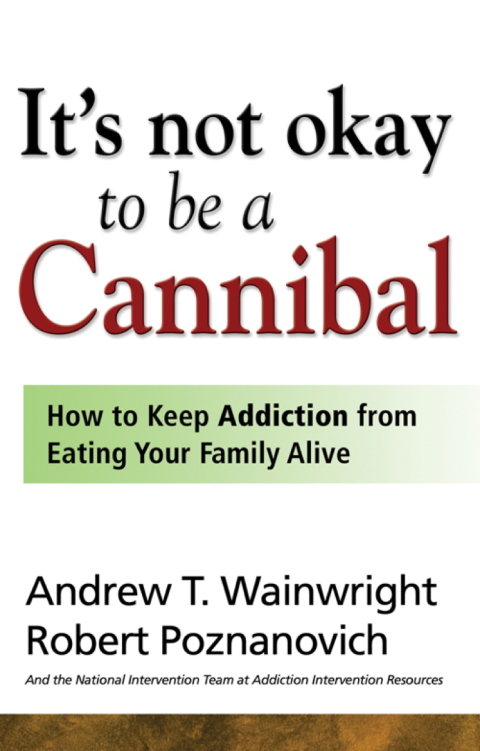 Cover image for book It's Not Okay to Be a Cannibal