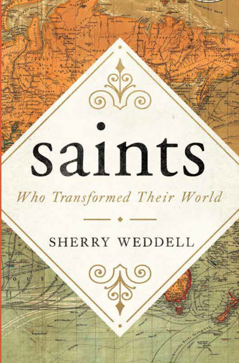 Cover image for book saints Who Transformed Their World