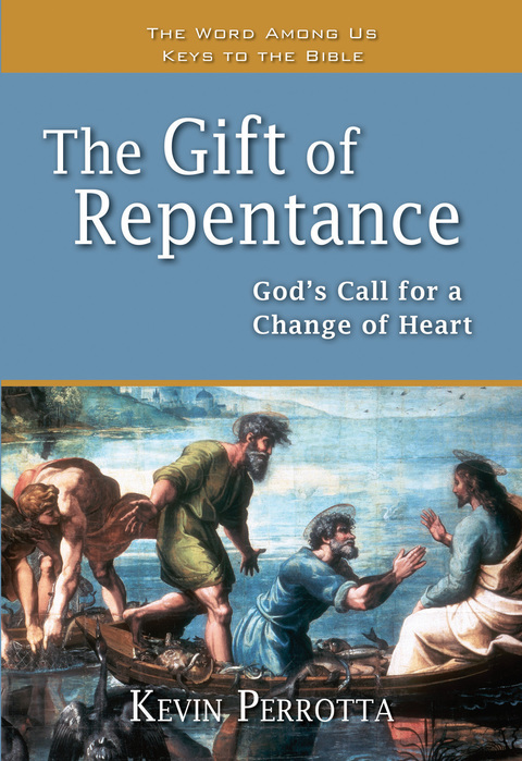 Cover image for book The Gift of Repentance: God's Call for a Change of Heart