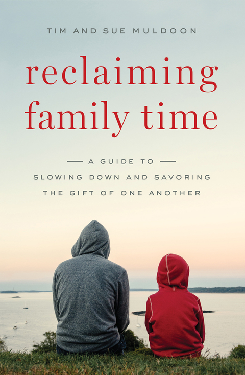 Cover image for book Reclaiming Family Time