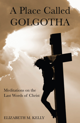 A Place Called Golgotha