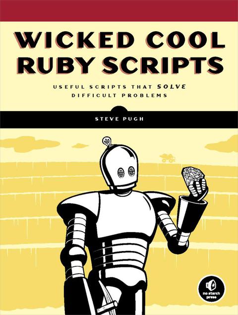 Cover image for book Wicked Cool Ruby Scripts