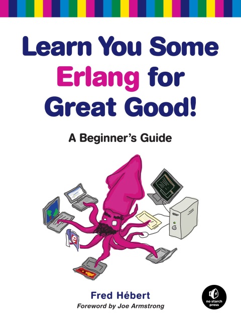 Cover image for book Learn You Some Erlang for Great Good!