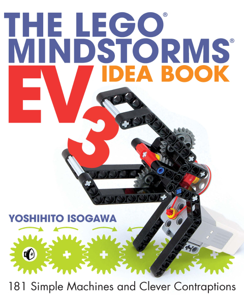 Cover image for book The LEGO® MINDSTORMS EV3 Idea Book