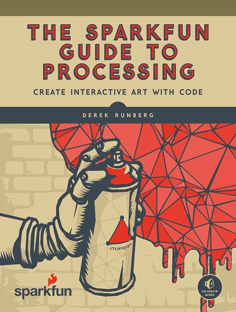 Cover image for book The SparkFun Guide to Processing