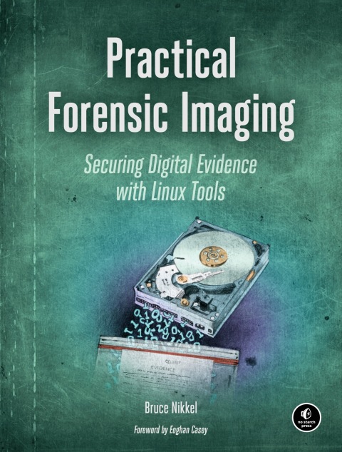 Cover image for book Practical Forensic Imaging