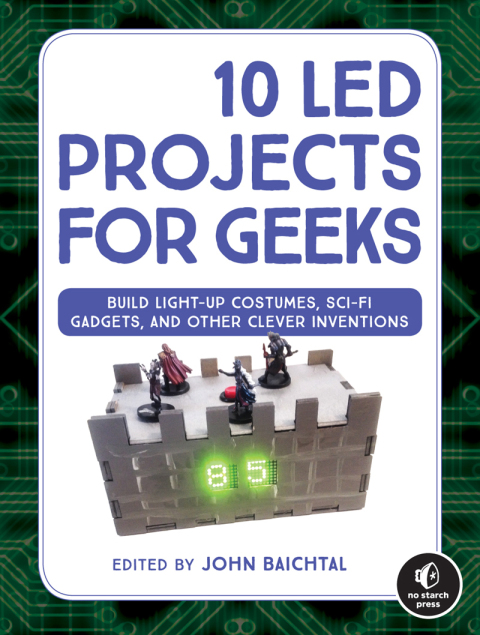 Cover image for book 10 LED Projects for Geeks
