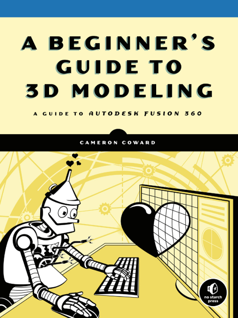 Cover image for book A Beginner's Guide to 3D Modeling