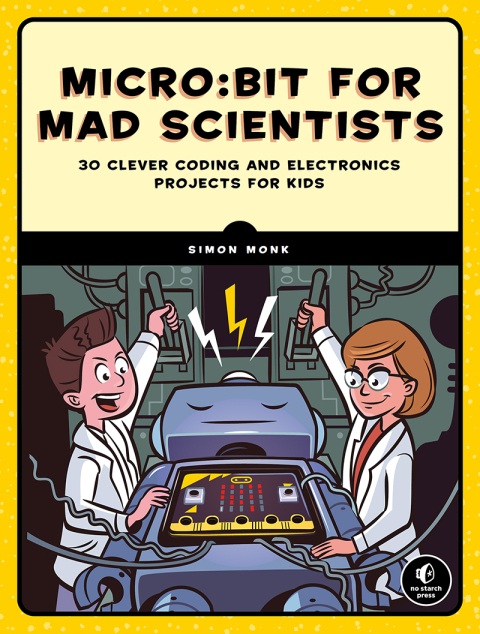 Cover image for book Micro:bit for Mad Scientists