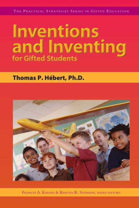 Cover image for book Inventions and Inventing for Gifted Students