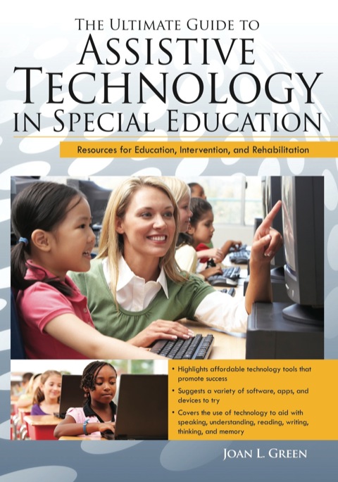 Cover image for book The Ultimate Guide to Assistive Technology in Special Education