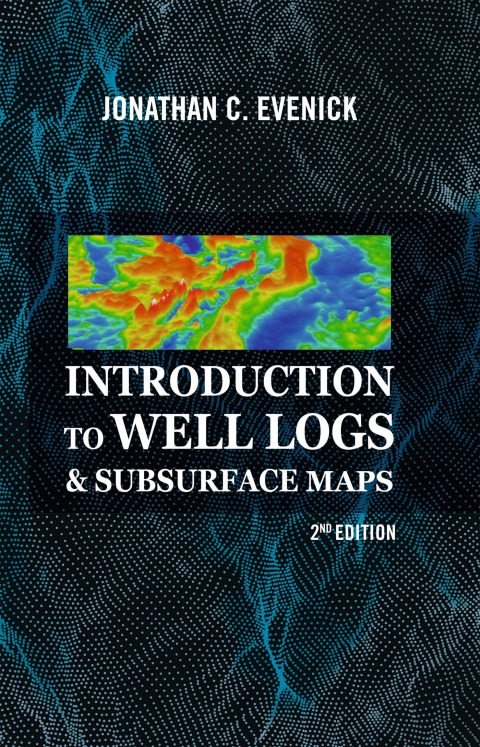 Cover image for book Introduction to Well Logs & Subsurface Maps, 2nd Edition