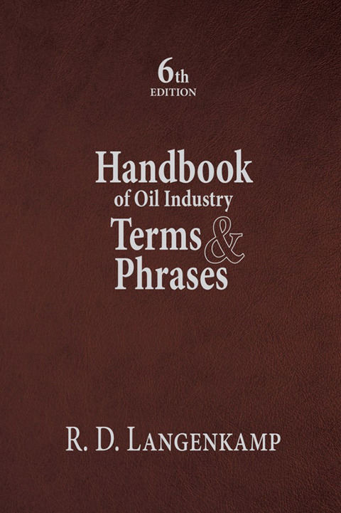 Cover image for book Handbook of Oil Industry Terms & Phrases