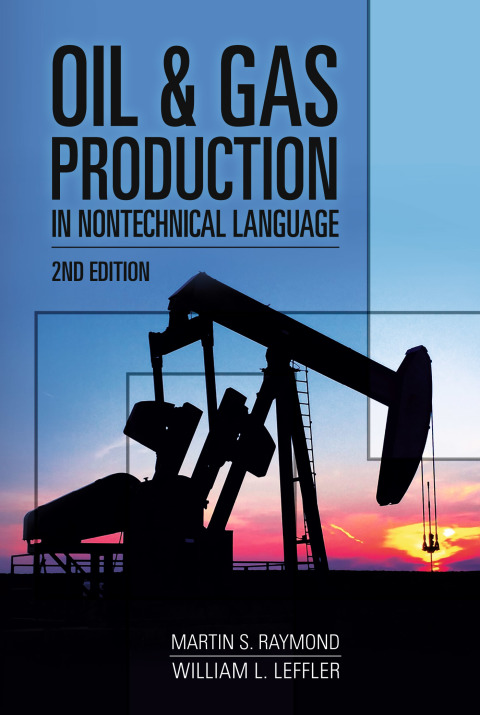 Cover image for book Oil & Gas Production in Nontechnical Language