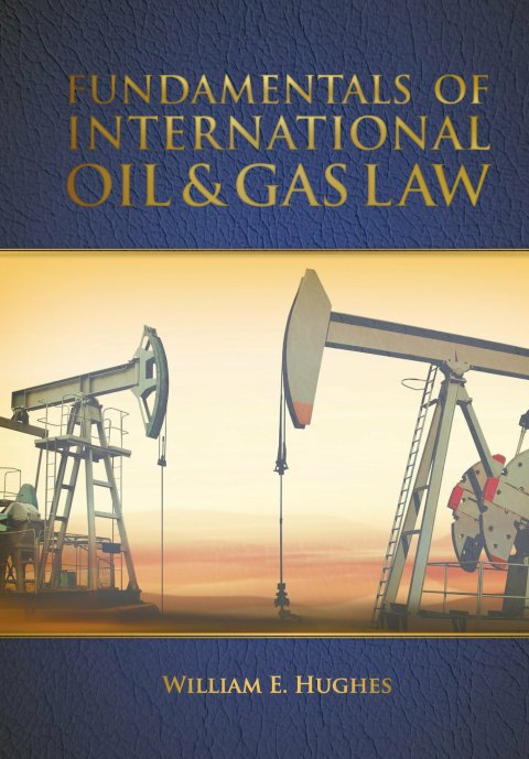Cover image for book Fundamentals of Oil & Gas Law