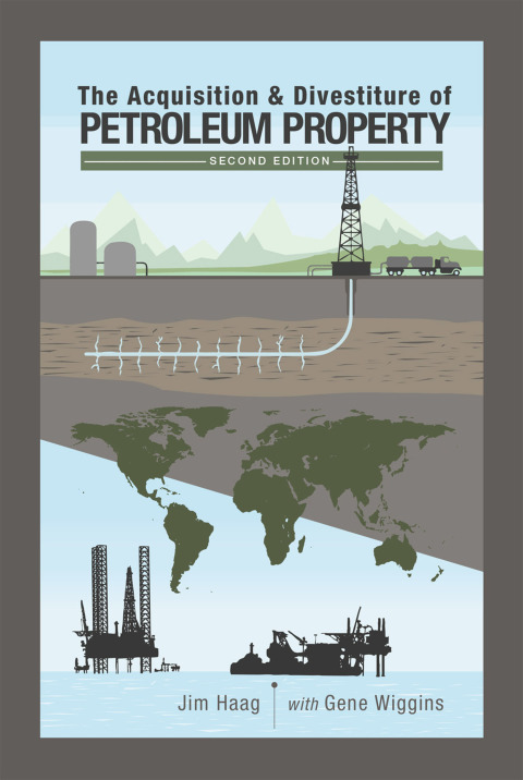 Cover image for book The Acquisition & Divestiture of Petroleum Property
