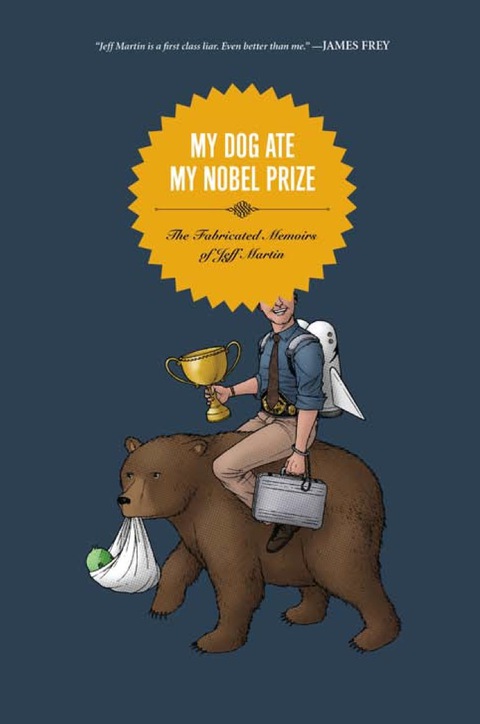 Cover image for book My Dog Ate My Nobel Prize