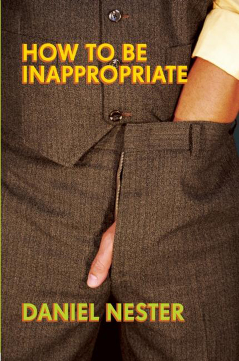 Cover image for book How to Be Inappropriate