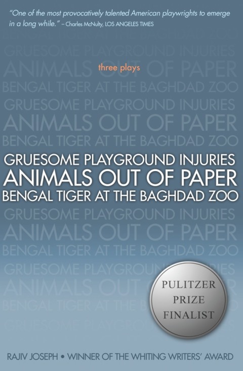 Cover image for book Gruesome Playground Injuries; Animals Out of Paper; Bengal Tiger at the Baghdad Zoo