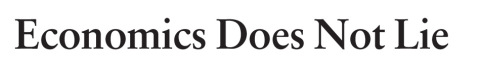 Cover image for book Economics Does Not Lie