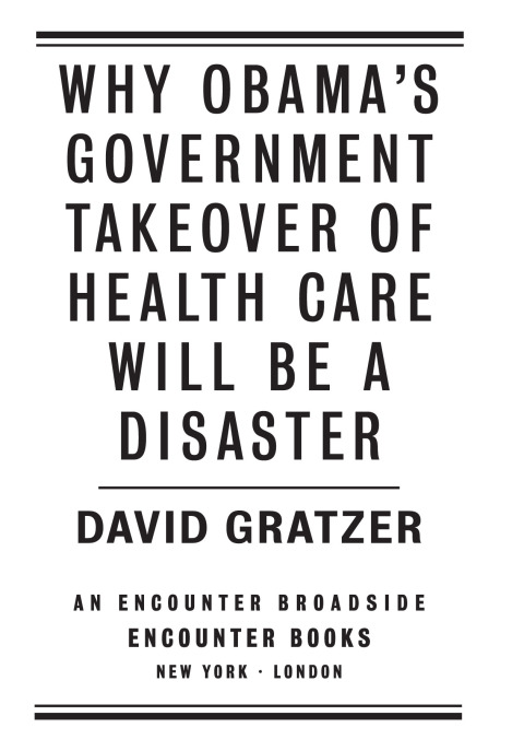 Cover image for book Why Obama's Government Takeover of Health Care Will Be a Disaster